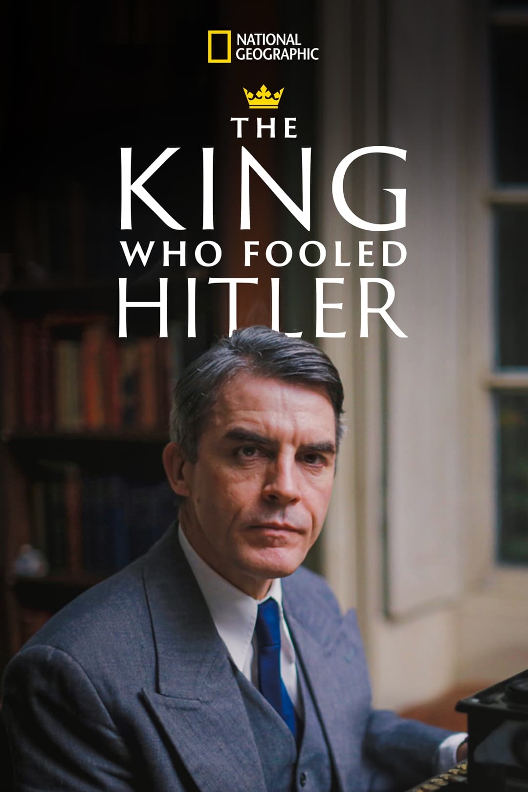 Постер The King Who Fooled Hitler